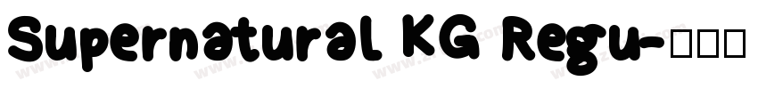Supernatural KG Regu字体转换